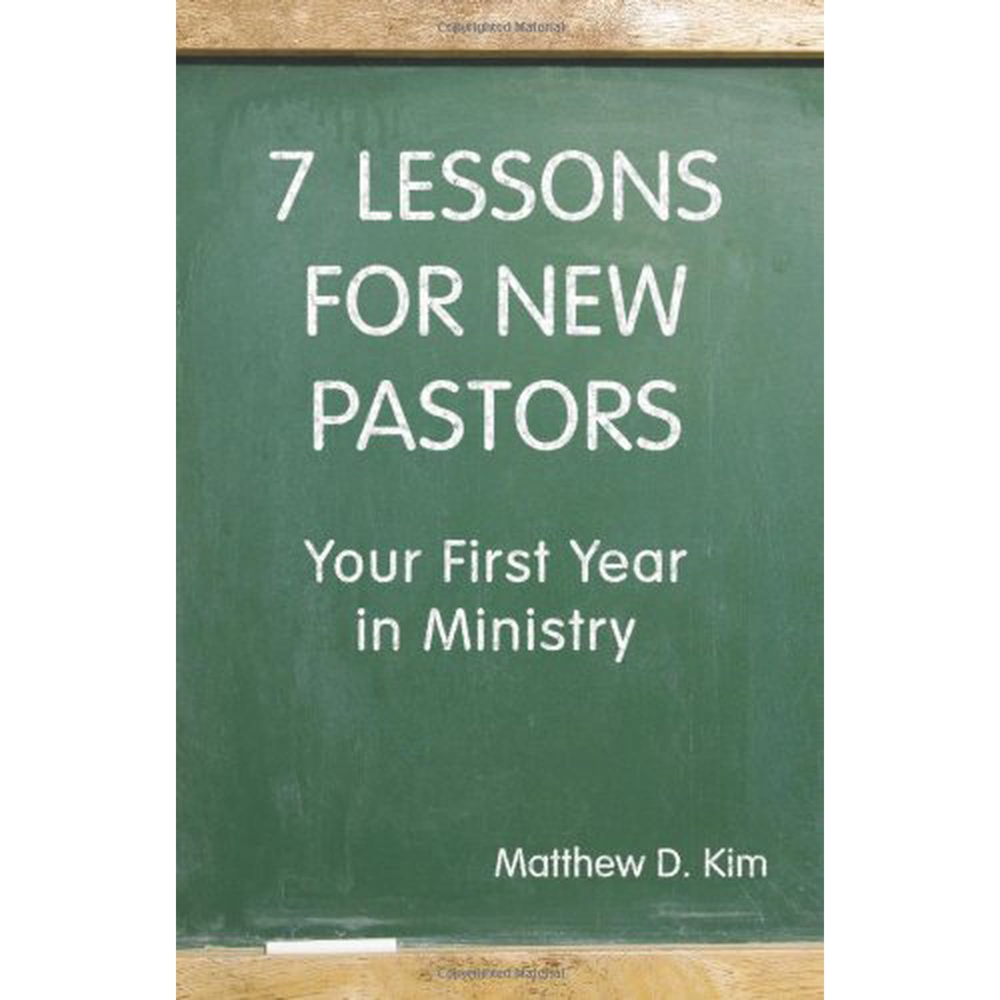 Pre-Owned 7 Lessons for New Pastors: Your First Year in Ministry (Paperback) 0827234872 9780827234871