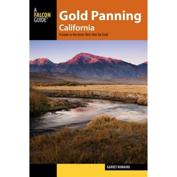Pre-Owned Gold Panning California (Paperback) 1493018973 9781493018970