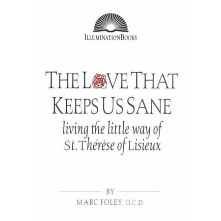 Illuminationbooks: The Love That Keeps Us Sane (Paperback)