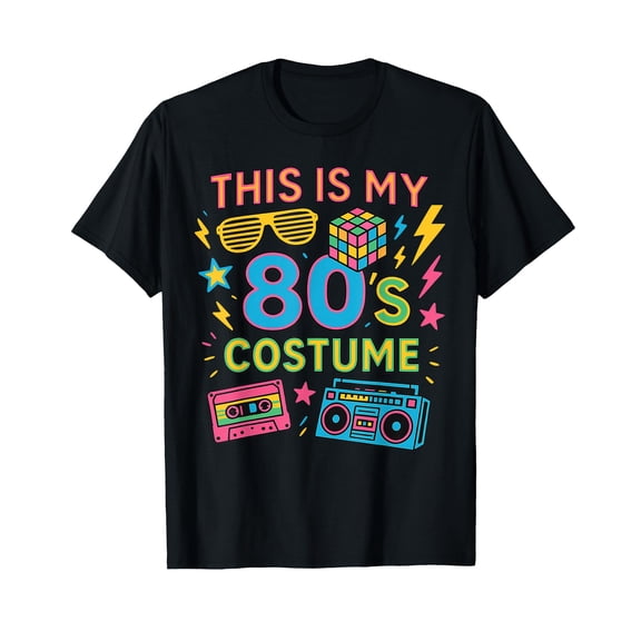 This is My 80s Costume 80's Party for Women Man T-Shirt