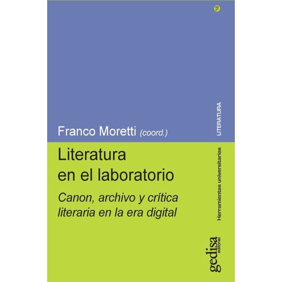 Literatura en el laboratorio GEDISA Franco Moretti