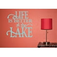 thumbnail image 2 of Life Is Better At the Lake Summer Wall Decals Vinyl Lettering Sticker Quote Décor, 18 X 18 , Beach House, 2 of 4
