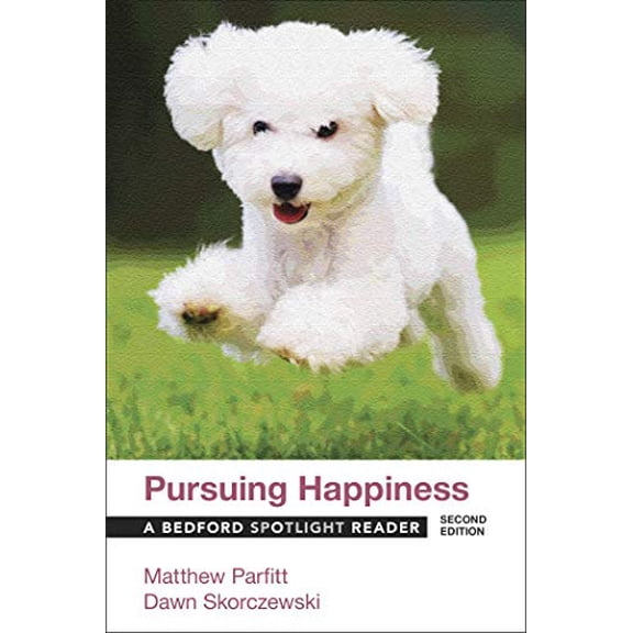 Pre-Owned Pursuing Happiness: A Bedford Spotlight Reader Paperback