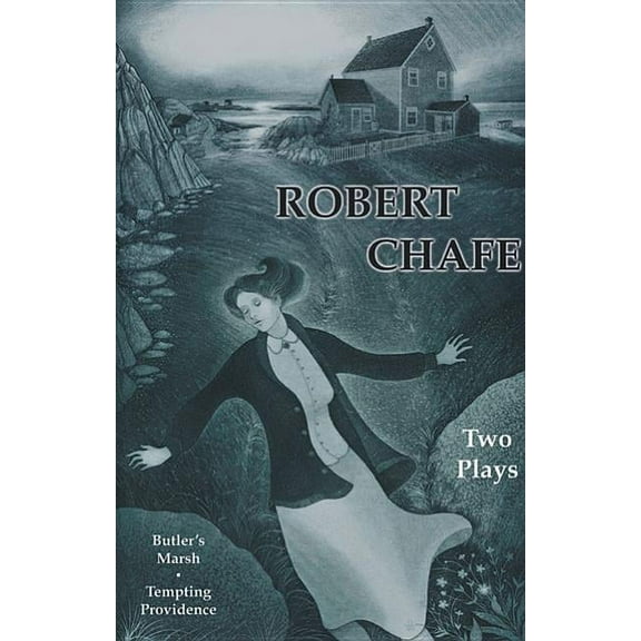 Robert Chafe: Two Plays (Paperback)