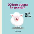 thumbnail image 1 of Libro ¿como Suena La Granja? Tapa Blanda, Autor Anna Simeone, Editorial Timun Mas Infantil Mexico, 1 of 1