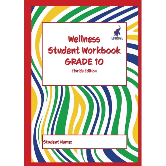 Wellness Student Workbook (Florida Edition) Grade 10, (Paperback)