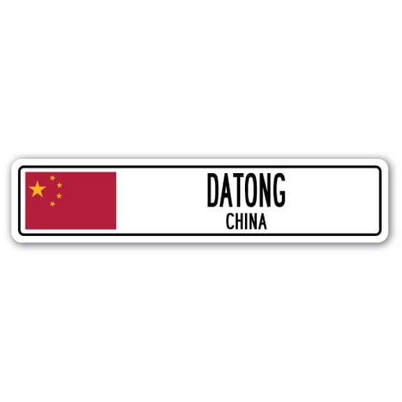 DATONG CHINA Street Sign Asian Chinese flag city country road wall gift