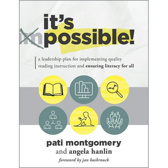It's Possible: A Leadership Plan for Implementing Quality Reading Instruction and Ensuring Literacy for All (Increase Re, (Paperback)