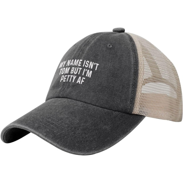 My Name Isn't Tom But I'm Petty Hat, Adjustable Mesh Caps, Retro Washed Hat
