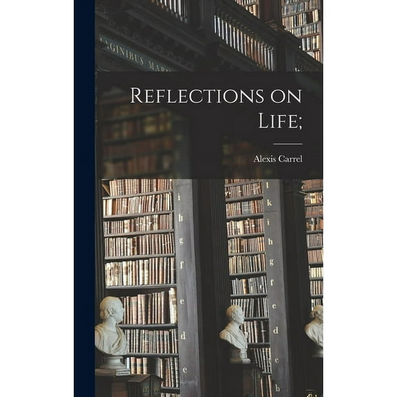 Reflections on Life;, (Hardcover)