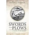 thumbnail image 2 of Swords into Plows : A Civil War Story, 2 of 2