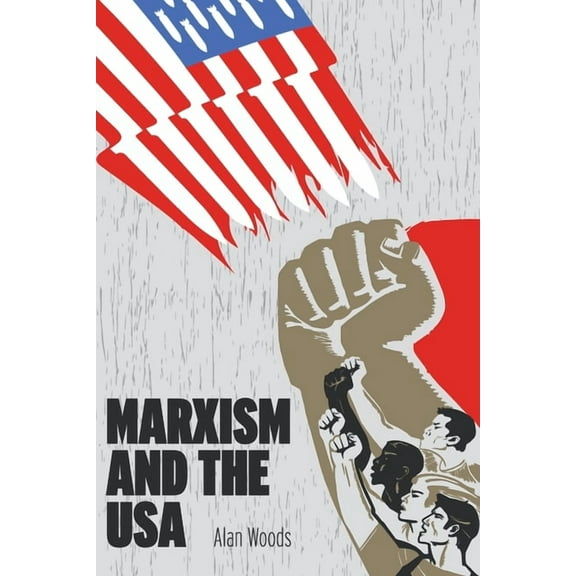 Marxism and the USA, (Paperback)