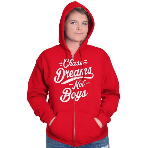 Chase Dreams Not Boys Inspiration Zip Hoodie Sweatshirt Women Brisco Brands M