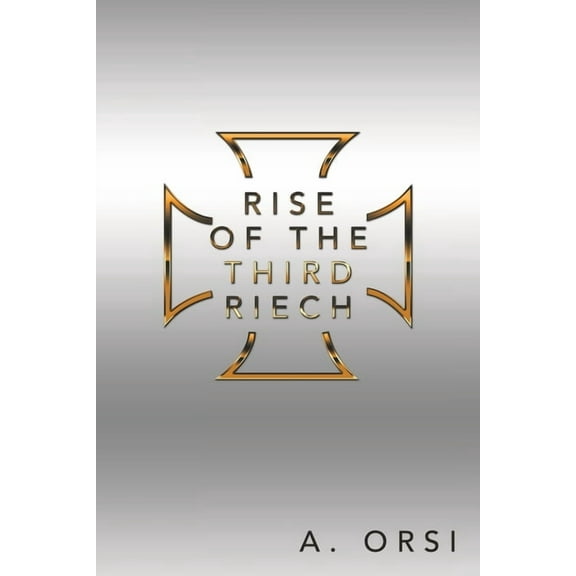 Rise of the Third Riech (Paperback)