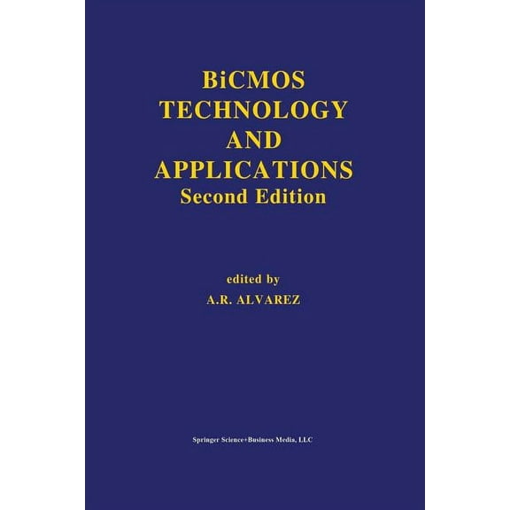 The Springer International Engineering a BICMOS Technology and Applications, Book 244, (Paperback)