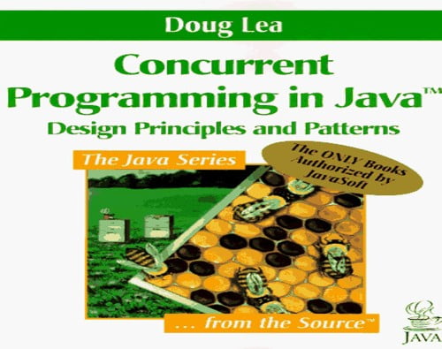 Pre-Owned Concurrent Programming in Java: Design Principles and ...