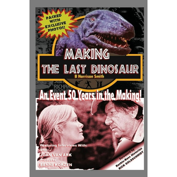 Making The Last Dinosaur, (Paperback)