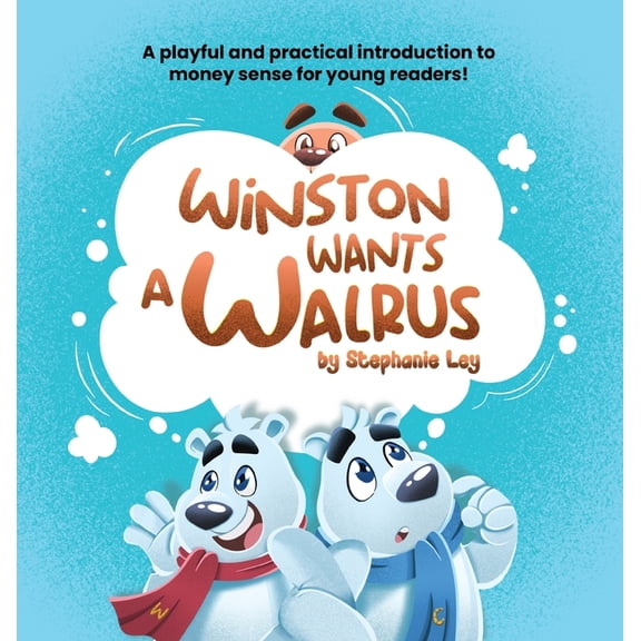 Winston Wants a Walrus, (Hardcover)