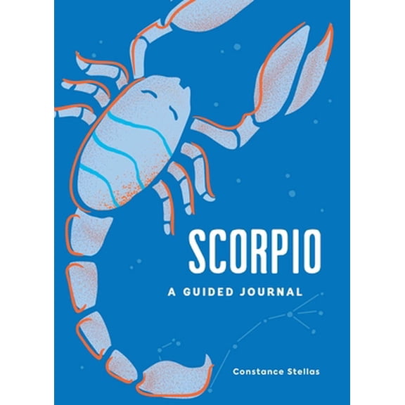 Pre-Owned Scorpio: A Guided Journal: A Celestial Guide to Recording Your Cosmic Scorpio Journey (Hardcover) 1507219563 9781507219560