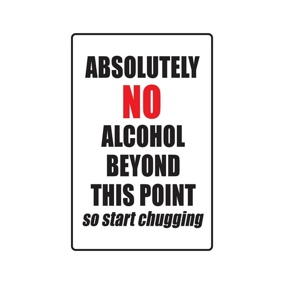 Absolutely No Alcohol Decal | Indoor/Outdoor | 7" Tall