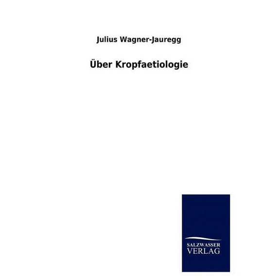 Über Kropfaetiologie (Paperback)