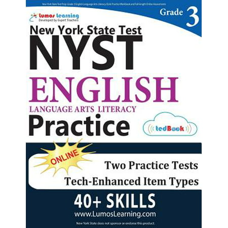 New York State Test Prep : Grade 3 English Language Arts Literacy (Ela) Practice Workbook and Full-Length Online Assessments: Nyst Study (Best Way To Study A Language)