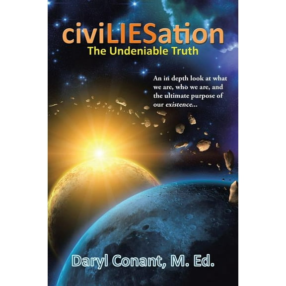 civiLIESation: The Undeniable Truth (Paperback)