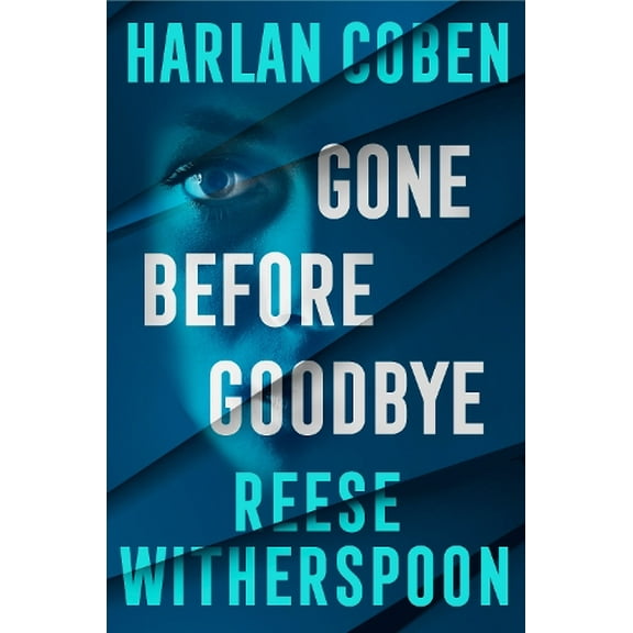 Reese Witherspoon,Harlan Coben Gone Before Goodbye (Hardcover)