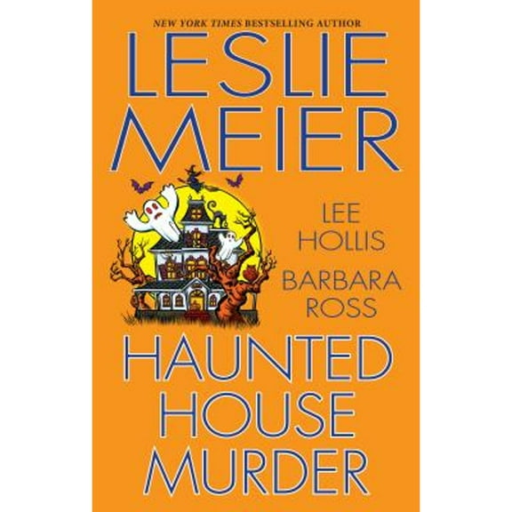 Pre-Owned Haunted House Murder (Hardcover) by Leslie Meier, Lee Hollis, Barbara Ross