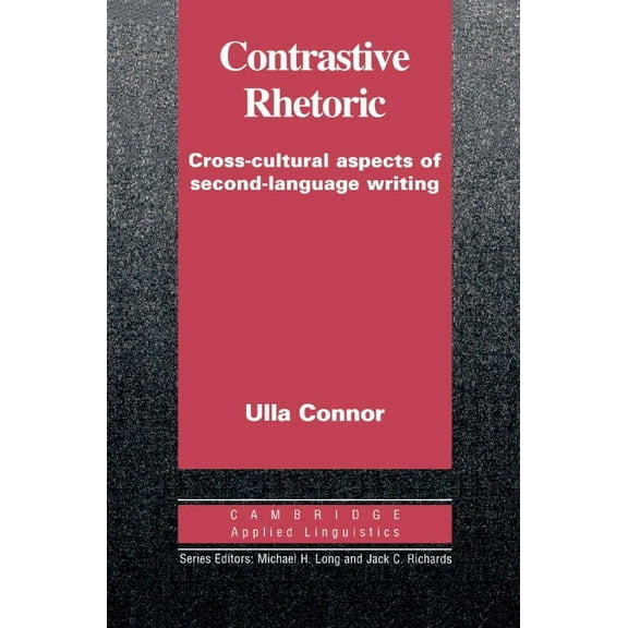 Cambridge Applied Linguistics Contrastive Rhetoric, (Paperback)