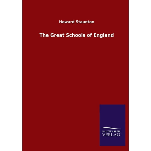 The Great Schools of England (Paperback)
