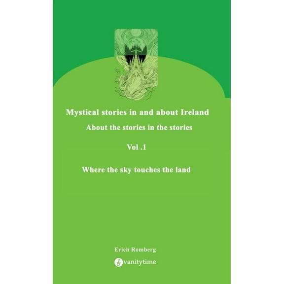 Where the sky touches the land: Mythology, mysticism and life, (Hardcover)
