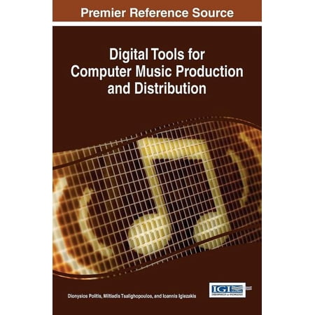 Digital Tools for Computer Music Production and Distribution (Hardcover)