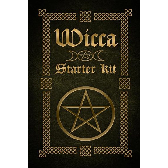 Wicca: Wicca Starter Kit (Wicca for Beginners, Big Book of Spells and Little Book of Spells), (Paperback)