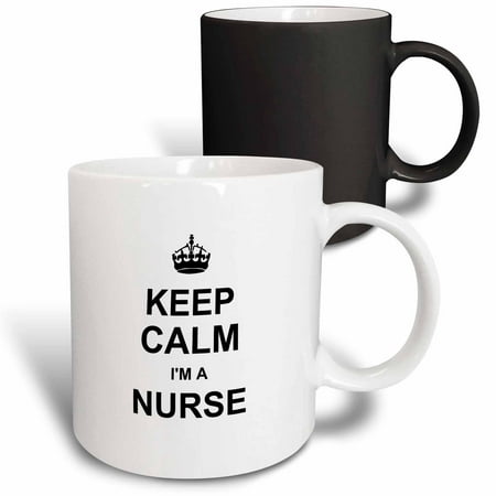 

3dRose Keep Calm Im a Nurse - nursing pride - funny medical profession gift Magic Transforming Mug 11oz