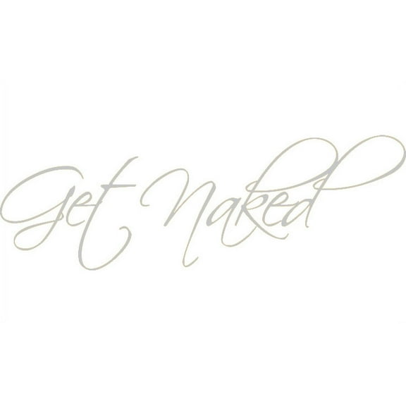 Silver 15" x 51" Get Naked Wall Decal Vinyl Bathroom Wall Art Stickers