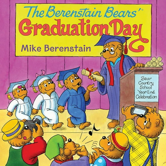 Berenstain Bears: Graduation Day, Book 6, (Paperback)