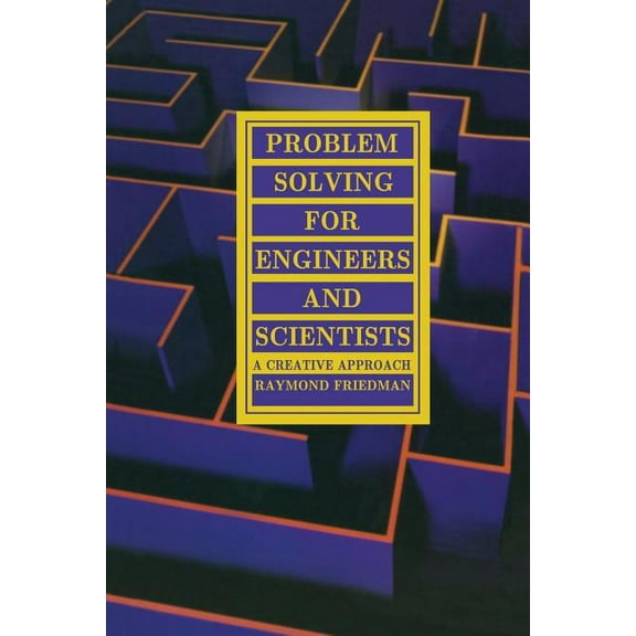 Problem Solving for Engineers and Scientists: A Creative Approach, (Paperback)