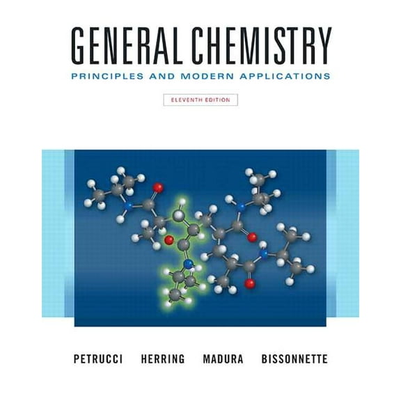 General Chemistry: Principles and Modern Applications, (Hardcover)
