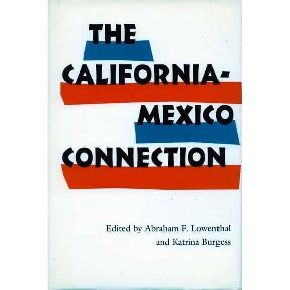 The California-Mexico Connection (Hardcover)
