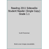 Reading 2011 Sidewalks Student Reader (Single Copy) Grade 1.1 0328452696 (Paperback - Used)