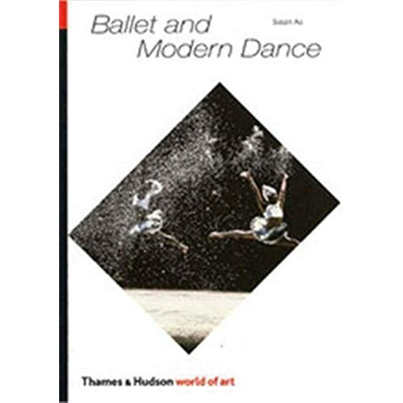 Pre-Owned Ballet and Modern Dance (Paperback) 0500203520 9780500203521