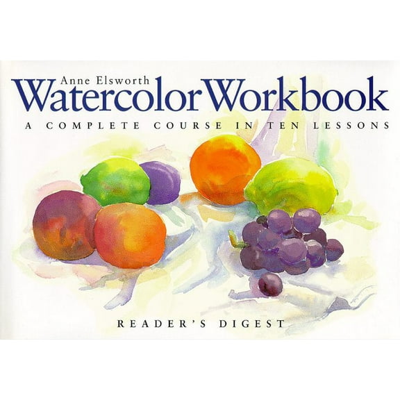 Pre-Owned Watercolor Workbook: A Complete Course in Ten Lessons Paperback