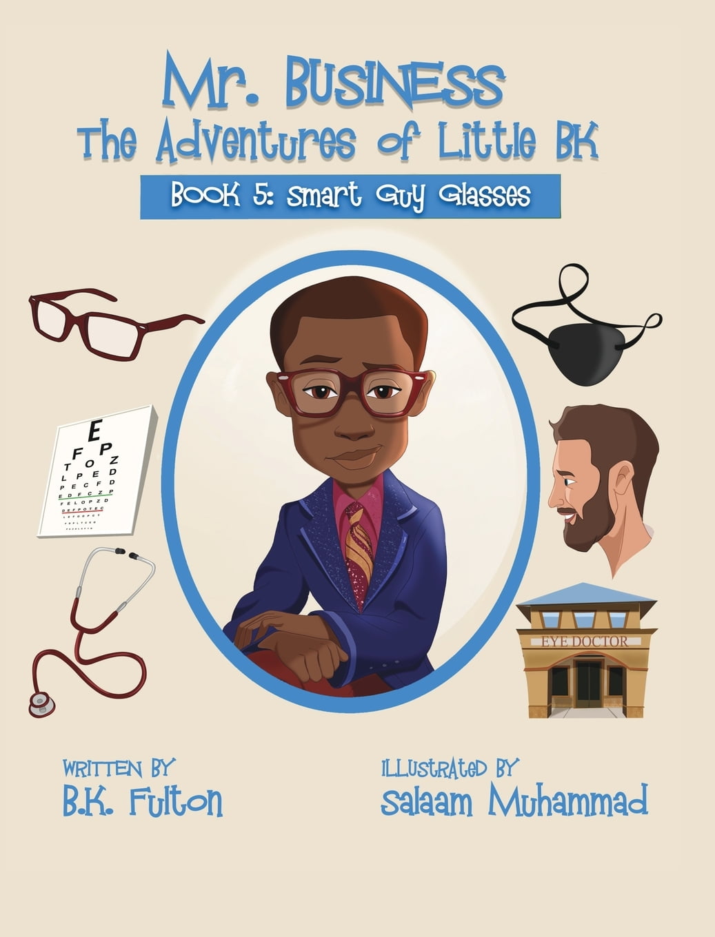Mr. Business Mr. Business The Adventures of Little BK Book 5 Smart
