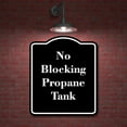 thumbnail image 2 of No Blocking Propane Tank BLACK Aluminum Composite Sign 8.5''x10'', 2 of 9
