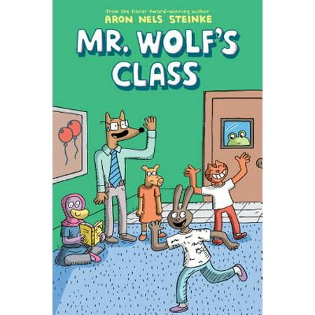 The Mr. Wolf's Class (Mr. Wolf's Class #1) (Mr Best Science Class)