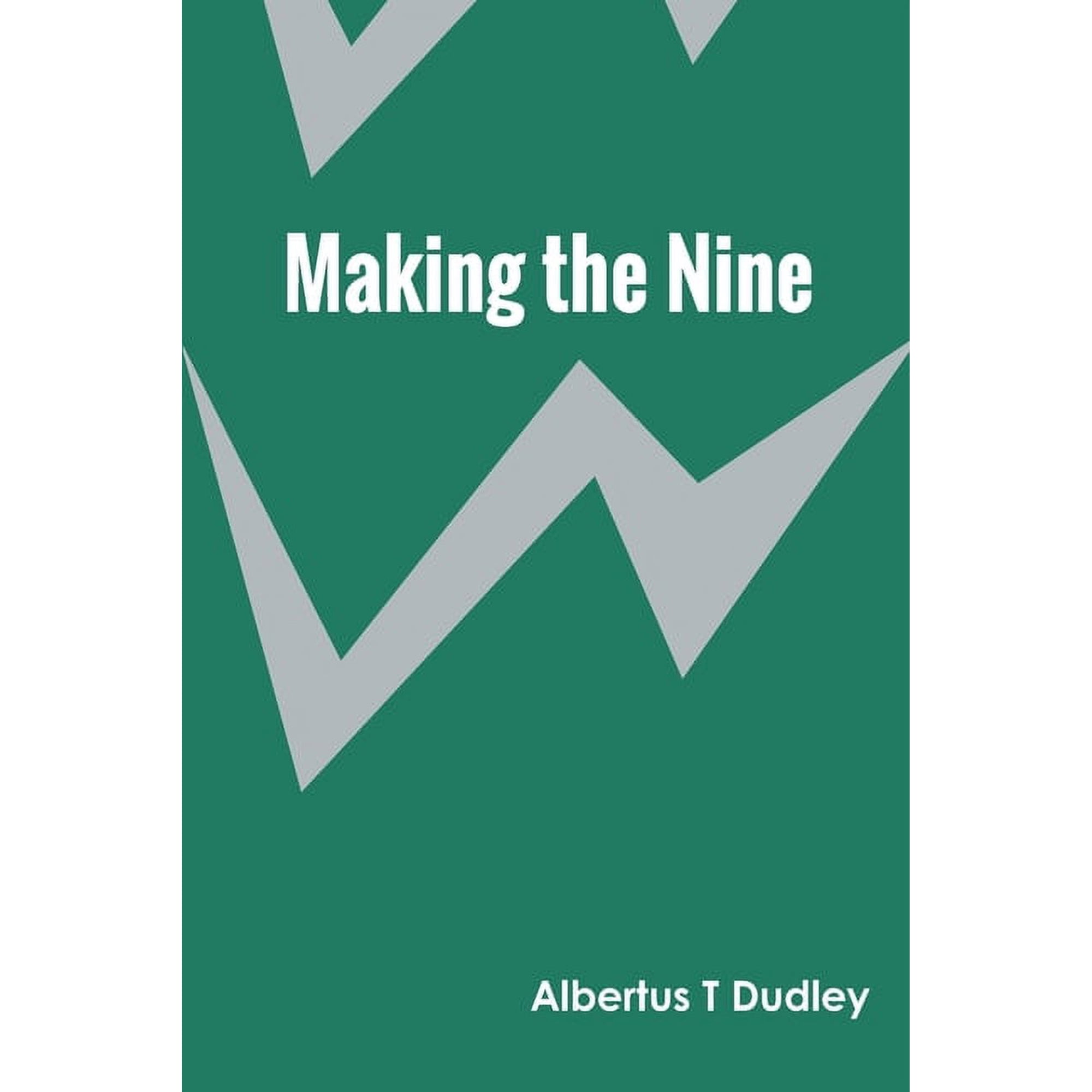 Making the Nine (Paperback)