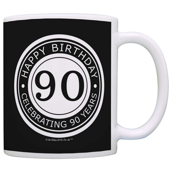 ThisWear 90th Birthday Gifts for All Happy Birthday Celebrating 90 Years 11 ounce Coffee Mug Black