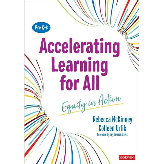 Accelerating Learning for All, Prek-8: Equity in Action, (Paperback)
