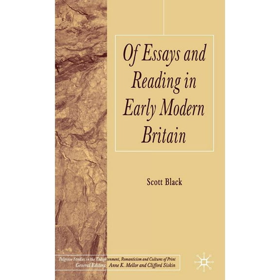 Palgrave Studies in the Enlightenment, R Of Essays and Reading in Early Modern Britain, (Hardcover)